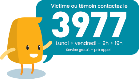 Victime ou témoin, contactez le 3977 du lundi au vendredi de 9h à 19h (service gratuit + prix d'appel)